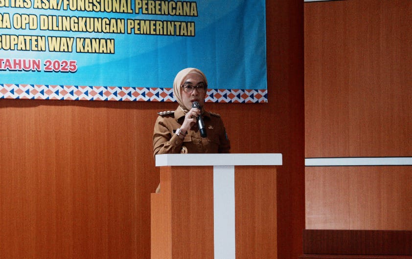 Bupati Way Kanan Buka Kegiatan Peningkatan Kapasitas ASN, Tekankan Pentingnya Perencanaan Pembangunan